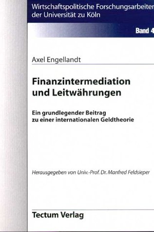 Finanzintermediation und Leitwhrungen [Paperback]