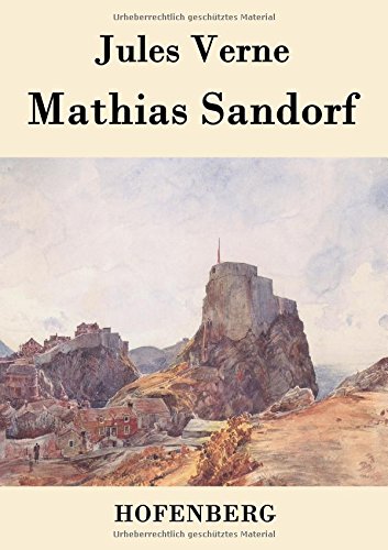 Mathias Sandorf (german Edition) [Paperback]
