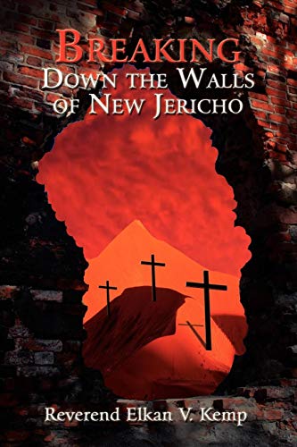 Breaking down the Walls of New Jericho [Paperback]