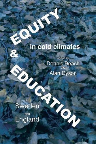 Equity And Education In Cold Climates, Sweden And England [Paperback]