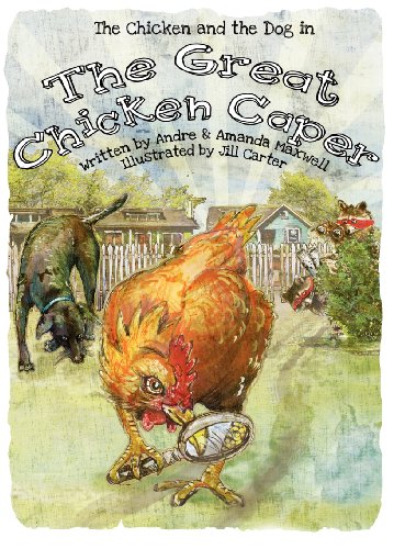 The Great Chicken Caper [Hardcover]