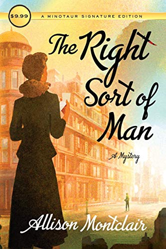 The Right Sort of Man A Sparks &amp Bainbridge Mystery [Paperback]