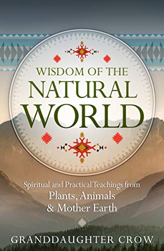 Wisdom Of The Natural World              [TRADE PAPER         ]