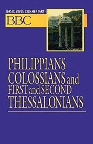 Basic Bible Commentary Philippians, Colossians, First And Second Thessalonians [Paperback]