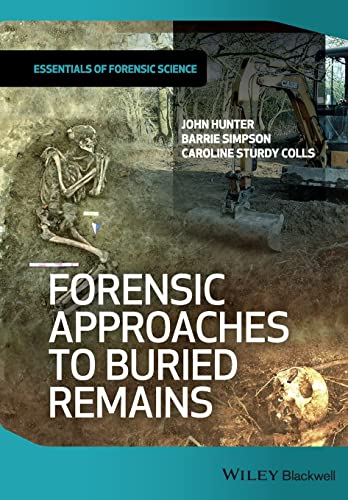 Forensic Approaches to Buried Remains [Paperback]