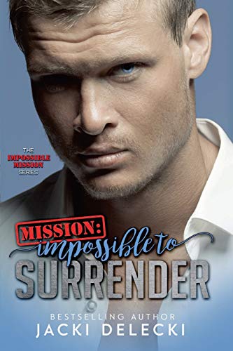 Mission  Impossible to Surrender [Paperback]