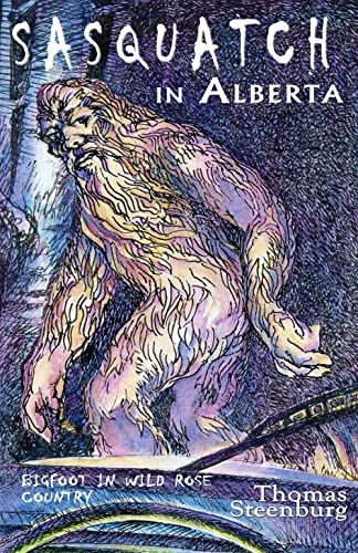 Sasquatch in Alberta [Paperback]