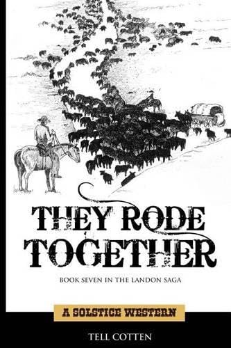 They Rode Together [Paperback]