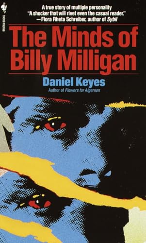 The Minds of Billy Milligan A True Story of Multiple Personality [Paperback]