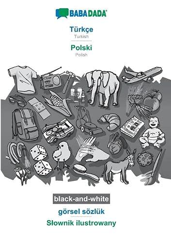 Babadada Black-And-White, Turkce - Polski, Goersel Soezluk - Slownik Ilustrowany