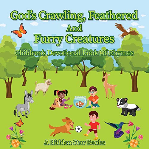 God's Crawling, Feathered And Furry Creatures