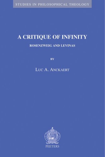 A Critique of Infinity Rosenzweig and Levinas [Paperback]