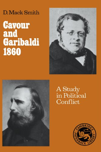 Cavour and Garibaldi 1860 A Study in Political Conflict [Paperback]