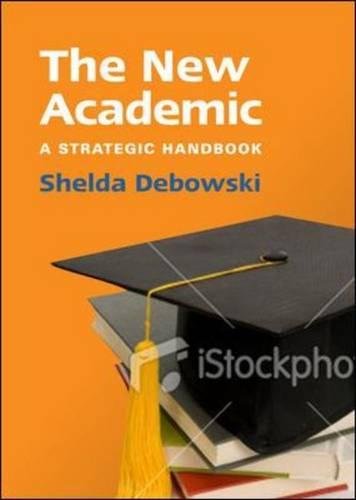 The New Academic A Strategic Handbook [Paperback]