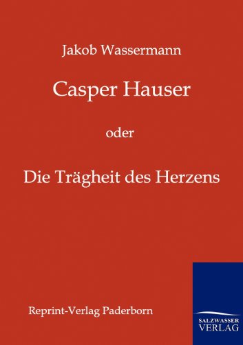 Casper Hauser [Paperback]