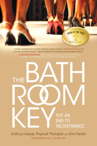 The Bathroom Key Put an End to Incontinence [Paperback]