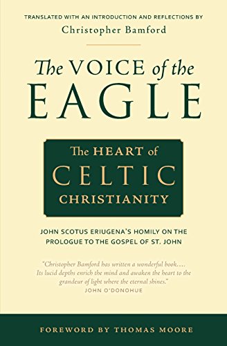 The Voice Of The Eagle The Heart Of Celtic Christianity [Paperback]