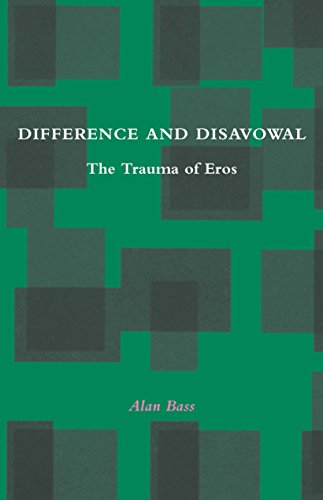 Difference and Disavowal The Trauma of Eros [Paperback]