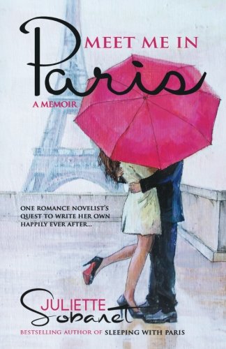 Meet Me In Paris A Memoir [Paperback]