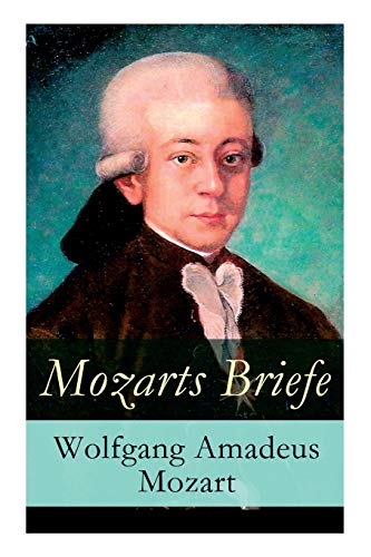 Mozarts Briefe - Vollstndige Ausgabe [Paperback]