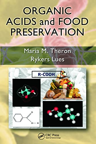 Organic Acids and Food Preservation [Hardcover]