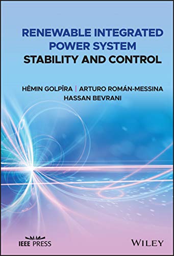 Renewable Integrated Power System Stability and Control [Hardcover]