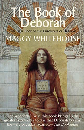 The Book Of Deborah 1 The First Book Of The Chronicles Of Deborah [Paperback]