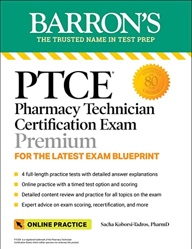 PTCE Pharmacy Technician Certification Exam Premium 4 Practice Tests + Compreh [Paperback]