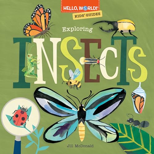 Hello, World Kids' Guides Exploring Insects [Hardcover]
