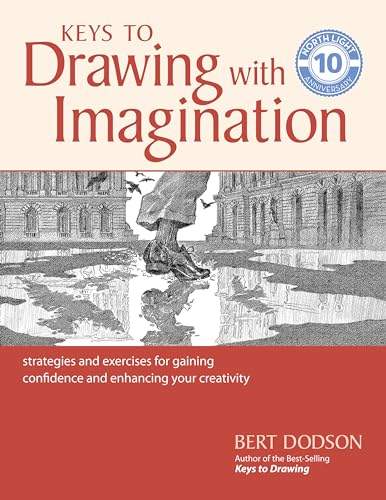 Keys to Drawing with Imagination Strategies and exercises for gaining confidenc [Paperback]
