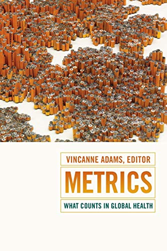 Metrics What Counts In Global Health (critical Global Health Evidence, Efficac [Paperback]