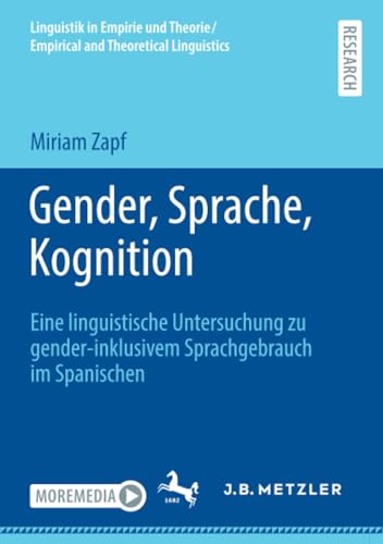 Gender, Sprache, Kognition Eine linguistische Untersuchung zu gender-inklusivem [Paperback]