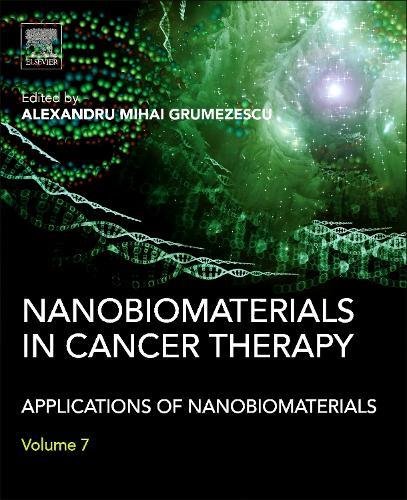 Nanobiomaterials in Cancer Therapy Applications of Nanobiomaterials [Hardcover]