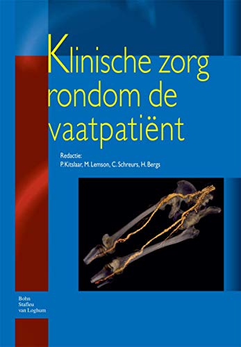 Klinische zorg rondom de vaatpatint [Paperback]