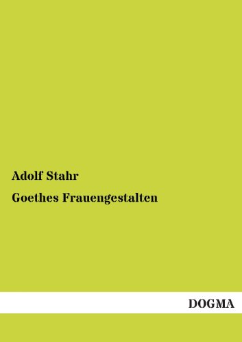 Goethes Frauengestalten [Paperback]