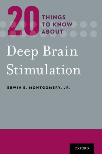 20 Things to Know about Deep Brain Stimulation [Paperback]