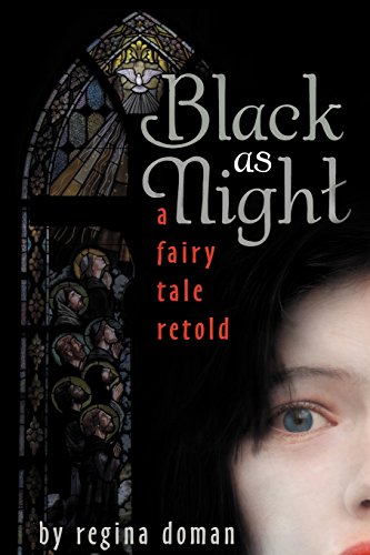 Black As Night A Fairy Tale Retold [Paperback]