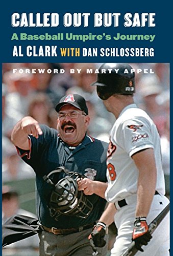 Called Out But Safe A Baseball Umpire's Journey [Hardcover]