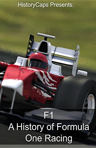 F1 A History Of Formula One Racing [Paperback]