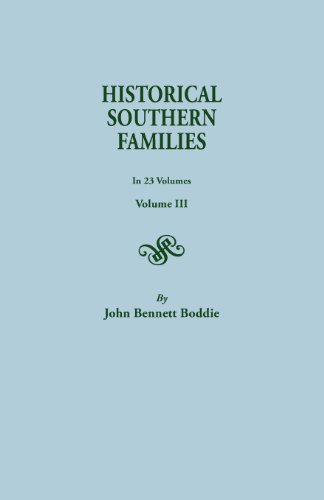 Historical Southern Families. In 23 Volumes. Voume Iii [Paperback]