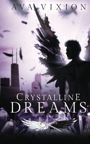 Crystalline Dreams [Paperback]