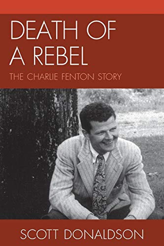 Death of a Rebel The Charlie Fenton Story [Paperback]