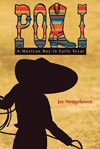 Poli A Mexican Boy in Early Texas [Paperback]