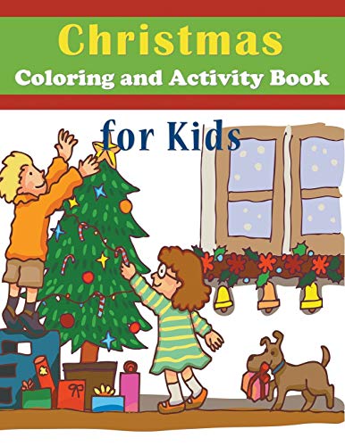 Christmas Coloring And Activity Book For Kids [Paperback]