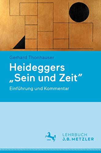 Heideggers  Sein und Zeit  Einfhrung und Kommentar [Paperback]