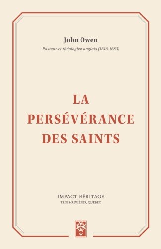 Perseverance des Saints (Christians Are Forever) [Paperback]