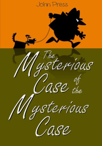 The Mysterious Case Of The Mysterious Case [Paperback]
