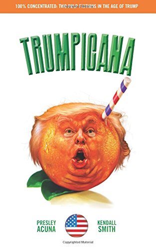 Trumpicana (vol 1) Pulp Fictions In The Age Of Trump (volume 1) [Paperback]