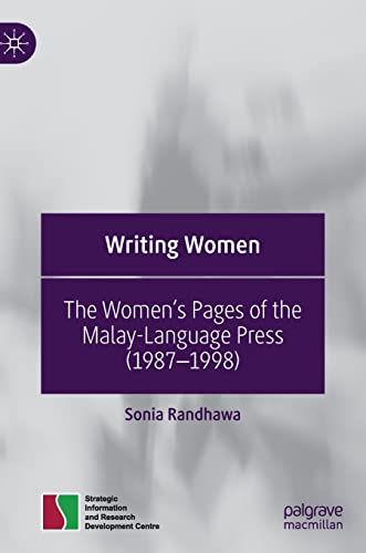 Writing Women The Womens Pages of the Malay-Language Press (19871998) [Hardcover]