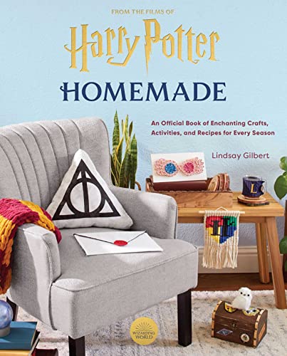 Harry Potter Homemade An Official Book of Enchanting Crafts, Activities, and R [Hardcover]